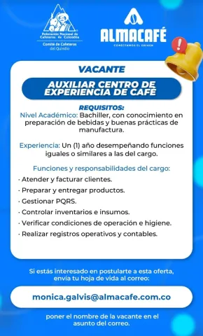  Auxiliar centro de experiencia de café — Almacafé QUIN