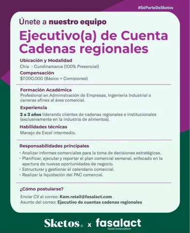 Ejecutivo(a) de cuenta cadenas regionales — Sketos x Fasalact - CHIA
